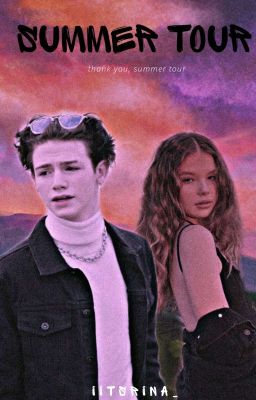 Summer tour || payton moormeier ||