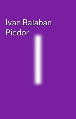 Ivan Balaban Piedor