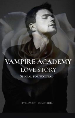 АКАДЕМИЯ ВАМПИРОВ. ДА НАЧНЕТСЯ ИСТОРИЯ.