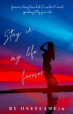 Останься в моей жизни навсегда