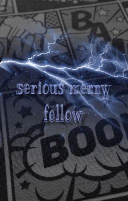 serious merry fellow