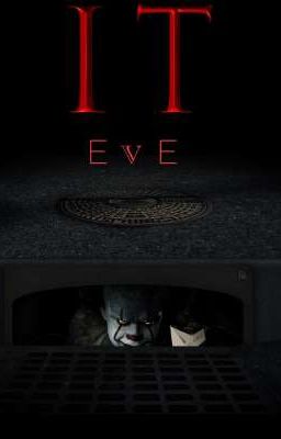 I T EVE (Оно. Преддверие)