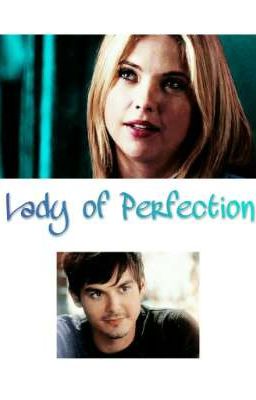 Lady of Perfection (Completed)