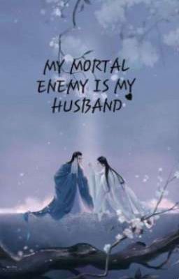 Мой смертельный враг - мой муж.