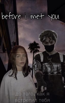 before i met you./ payton moormeier