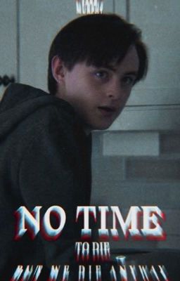 Nᴏ ᴛɪᴍᴇ ᴛᴏ ᴅɪᴇ // Jaeden Martell