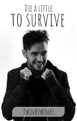 Die A Little To Survive