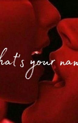 What's your name?