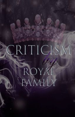 ROYAL CRITICISM