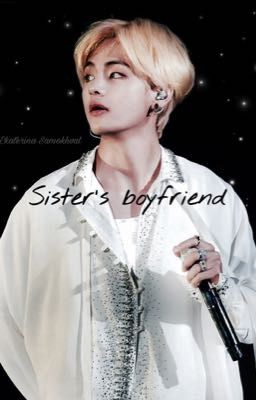 Sister's boyfriend