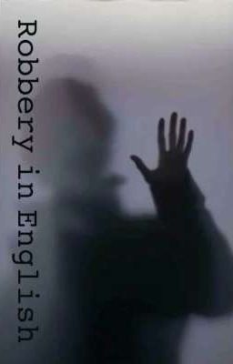 𝚁𝚘𝚋𝚋𝚎𝚛𝚢 𝚒𝚗 𝙴𝚗𝚐𝚕𝚒𝚜𝚑