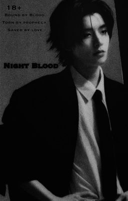 𝐍𝐈𝐆𝐇𝐓 𝐁𝐋𝐎𝐎𝐃  •ночная кровь•