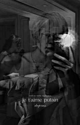 je t'aime putain | deepins & Т/и