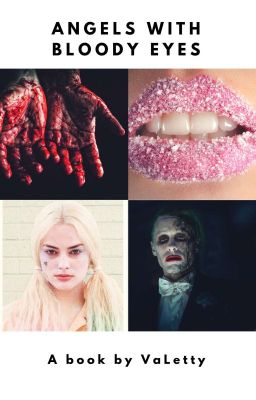 Angels with bloody eyes