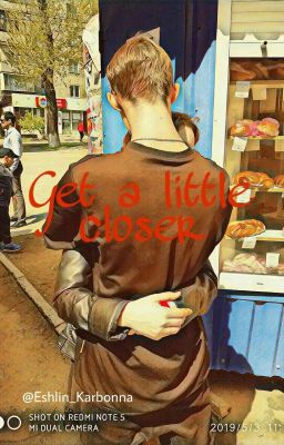 Отойди поближе