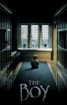 The Boy...