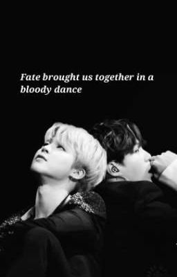 Fate brought us together in a bloody dance