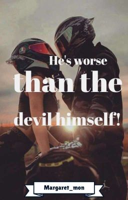 Он хуже самого дьявола!