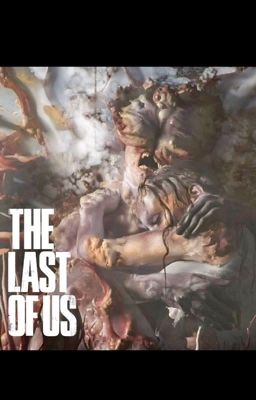 The last of us. Part 0