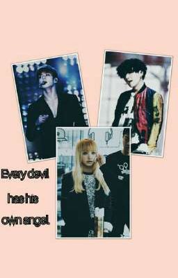 Every devil has his own angel