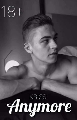 Anymore/ Больше не.../[18+]
