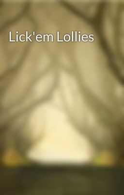 Lick'em Lollies