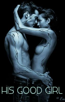 Его хорошая девочка
