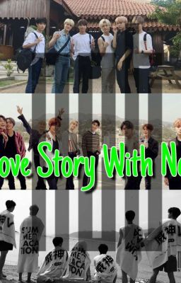 💚Love Story With Nct💚