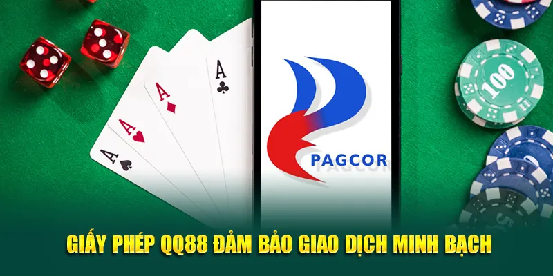 Giấy phép QQ88 đảm bảo giao dịch minh bạch